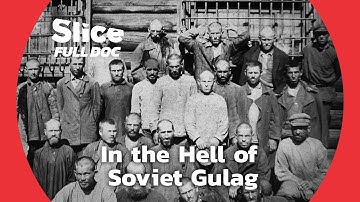 Gulag, the Story - Part 1(1918-1936) | FULL DOCUMENTARY