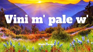 Black Parents - vini'm p'ale w (Konpa Lyrics)