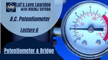 Lecture 6 | A.C Potentiometer | Electrical Instrumentation | Gujarati | NIKUNJ D SHYARA