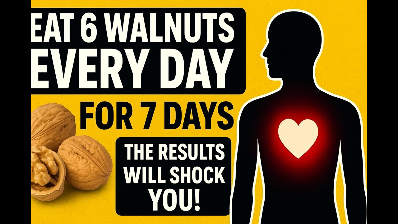 What Happens to Your Body When You Eat 6 Walnuts Daily for a Week