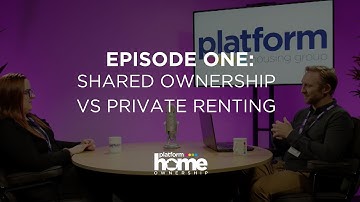 Shared Ownership Podcast: Episode 1: Shared Ownership is better than renting