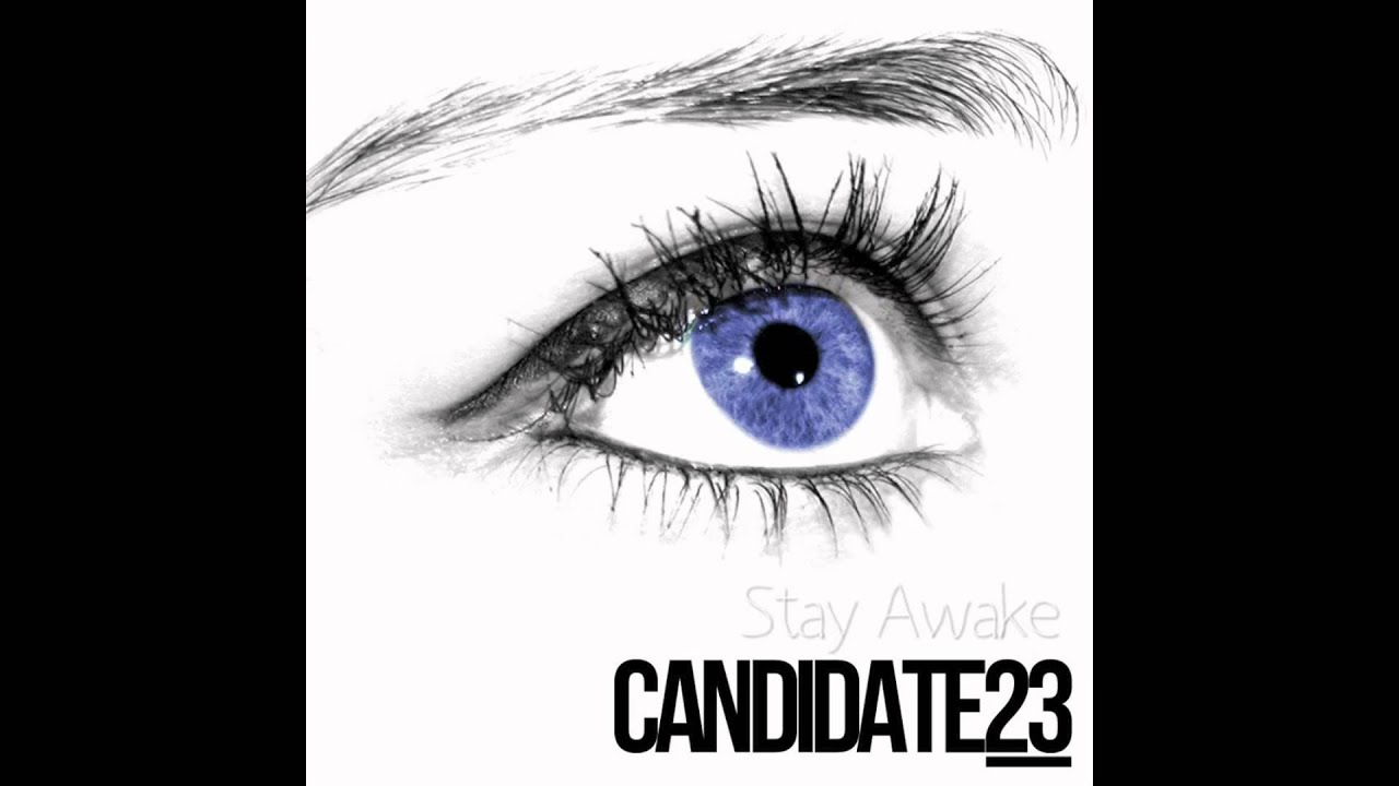 CANDIDATE23 Stay Awake EP - Stay Awake (Track 01)