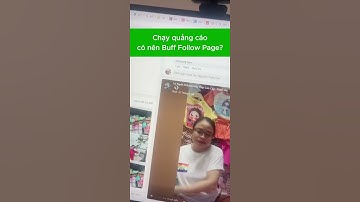 Chạy #facebook có nên Buff Follow Page không?