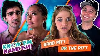 Know ‘em, Name ‘em! | The Pitt v. Brad Pitt | Door3