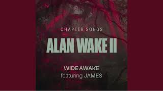 ALAN WAKE 2 : Chapter Songs - Wide Awake - ft JAIMES