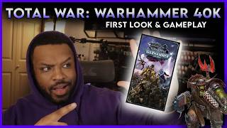 Total War: Warhammer 40K | First Look and Gameplay