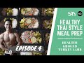 Thai Style Meal Prep For Weight Loss | Ground Turkey Larb | Healthy Asian Meal Prep Ep 4.