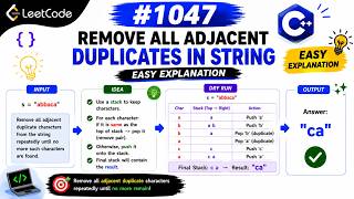 🚀 LeetCode 1047 | Remove All Adjacent Duplicates In String | Easy C++ Explanation | Devanshi Vadiya