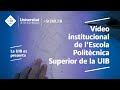 Vdeo institucional de lescola politcnica superior de la uib