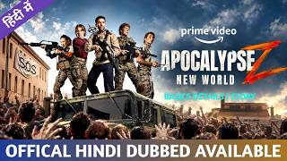 Apocalypse Z: The Beginning of the End Hindi Dubbed | Apocalypse Z: The Beginning of the End Hind...