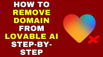 How to Remove a Domain from Lovable AI Step by Step – Full Guide