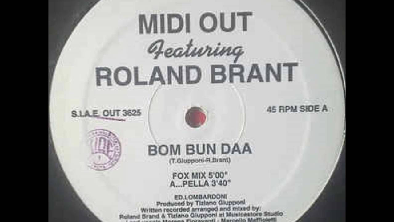 Midi Out Feat Roland Brant - Bom Bun Daa (Fox Mix)