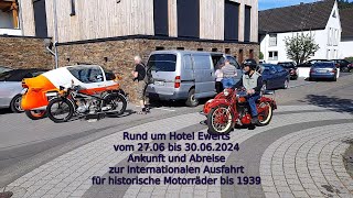 Rund um Hotel Ewerts      vom 27.06. bis 30.06.2024 Ankunft und Abreise zu Internationalen Ausfahrt