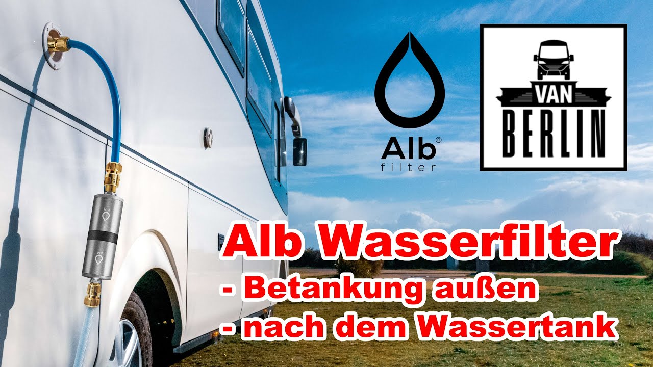 Alb Wasserfilter für WoMo / Wohnwagen | Wasserhygiene bei Betankung und Entnahme durch Filterung