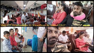 #Virudhunagar to #Trivandrum Train no #22627 TPJ TVC SF Exp AC Chair Car Thailand series #1 Vlog #25