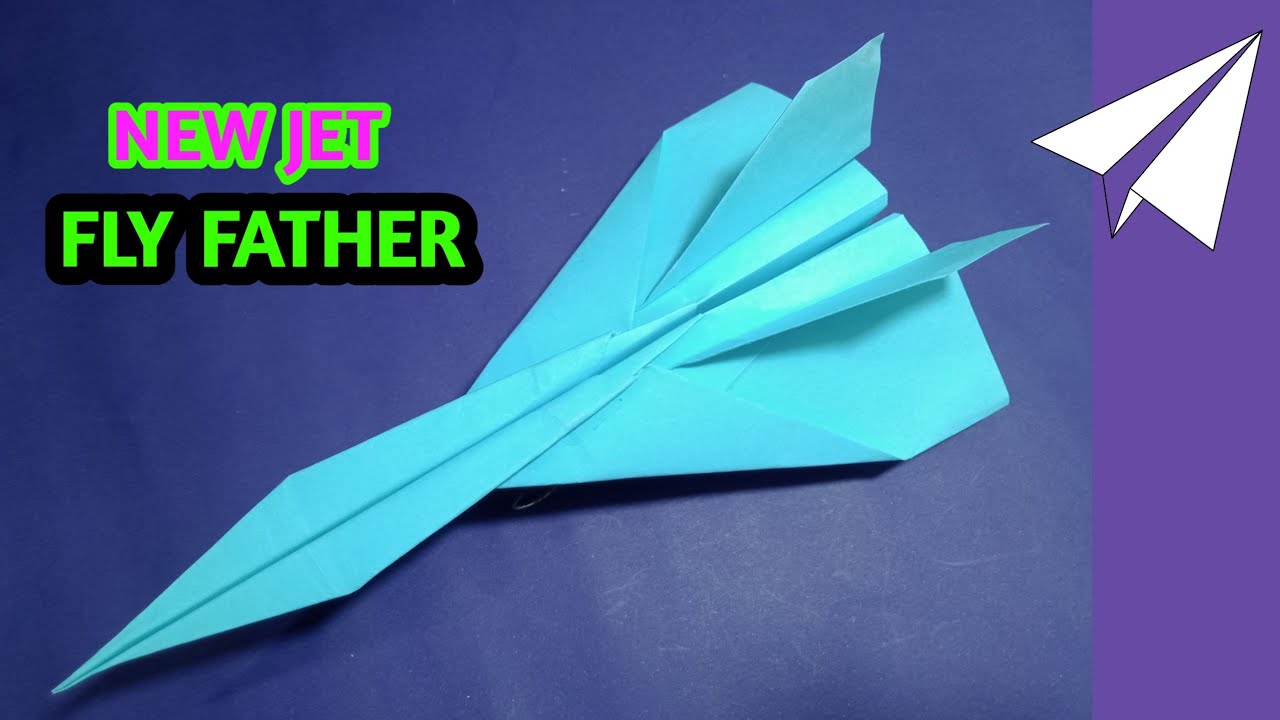 How to make new jet fly father || paper plane - YouTube