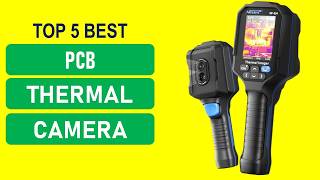 Best Budget PCB Thermal Camera 2026