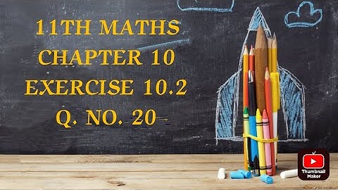 TN CLASS 11TH MATHS/CHAPTER 10/EXERCISE 10.2 Q. NO. 20/DIFFERENTIAL CALCULUS (@MATHSSTUDENT )