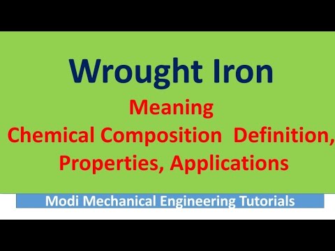 wrought iron | properties of wrought iron | chemical composition of wrought iron |