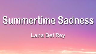 Lana Del Rey  Summertime Sadness 1 Hour (Lyrics)