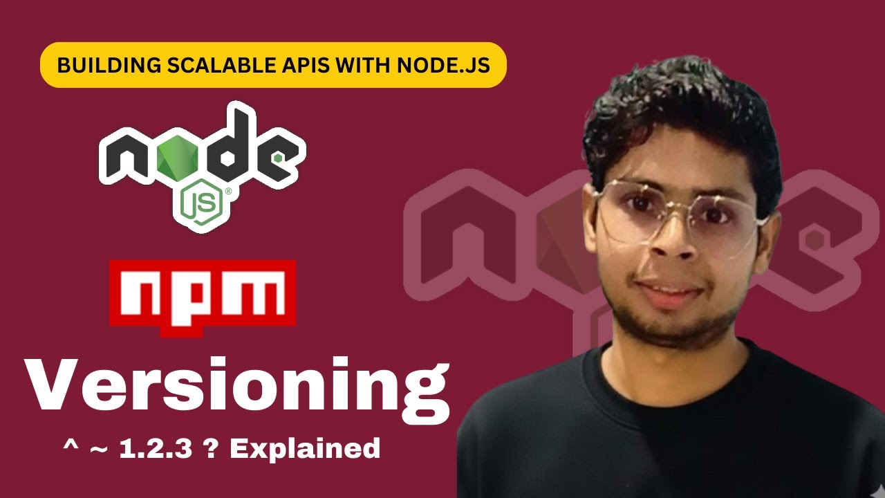 package.json Versioning Explained | NPM Versioning - YouTube