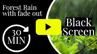 Forest Rain Sound with Black Screen | 36:06 minutes with fade out #rainsounds #forestrainsounds