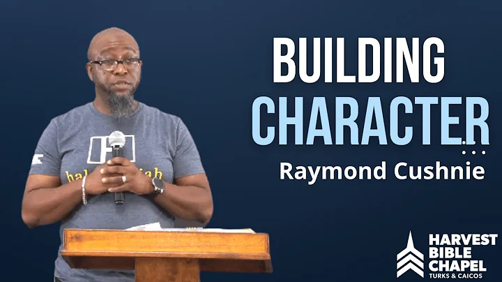 Raymond Cushnie| Building Character