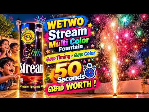 ✨ Sivakasi Crackers 2026: The Ultimate We Two Stream Multicolor Fountain!