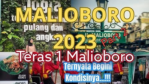 Malioboro 2023 part 2 - Menjelajahi jalan malioboro hingga nongkrong di Teras 1 malioboro Yogyakarta