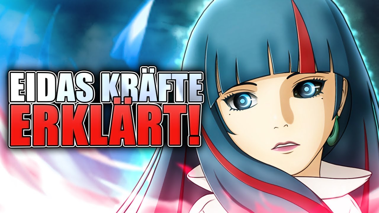 EIDAS FÄHIGKEITEN UND KRAFT ERKLÄRT! [Boruto Erklärung]