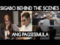 SIGABO, ANG PAGSISIMULA : BEHIND THE SCENE