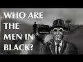 Who Are The Men In Black