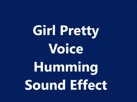 Girl Pretty Voice Humming Sound Effect