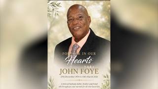 FUNERAL SERVICE FOR JOHN FOYE AGE 71 OF COULIBISTRIE