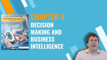 CS1032: Chapter 8: Decision Making and Business Intelligence