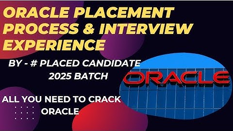 Oracle Interview Experience  | On-campus | Associate Consultant | All Rounds explained | #2025batch