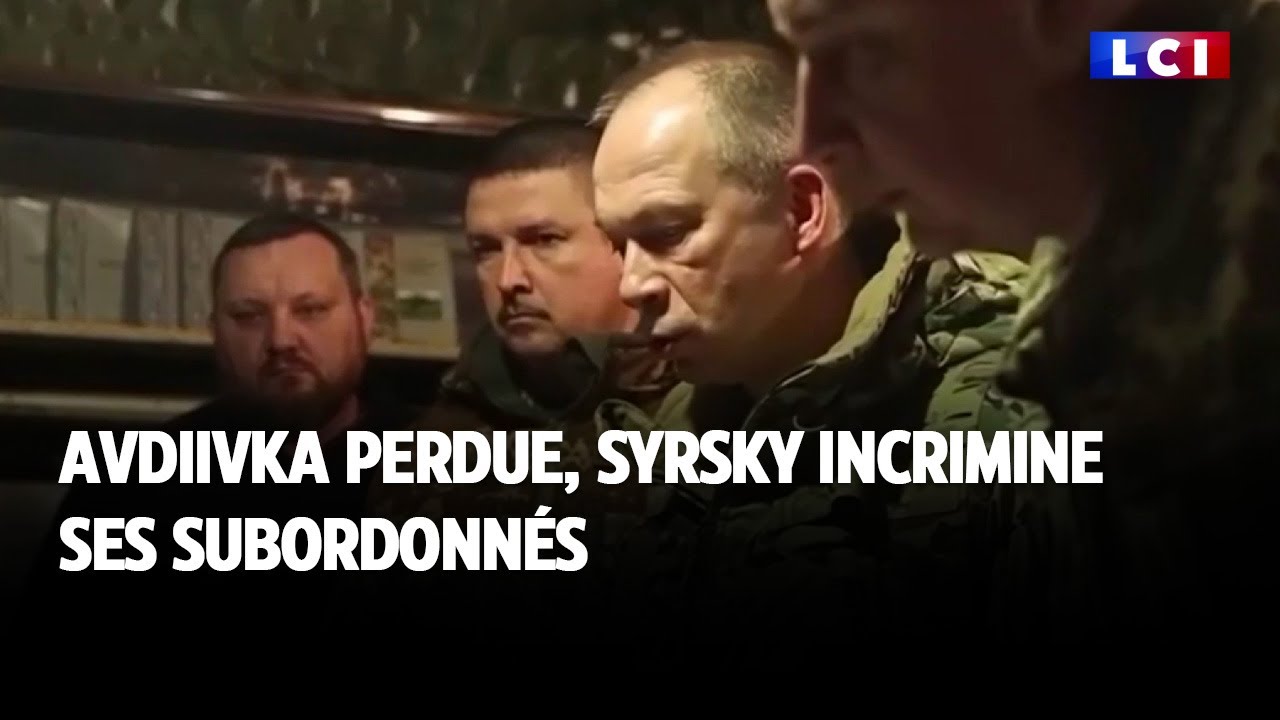 Avdiivka perdue, Syrsky incrimine ses subordonnés - YouTube