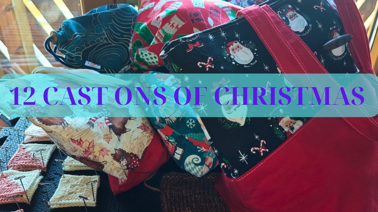 12 Cast ons of Christmas - Part 1