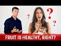 If Sugar Is So Bad Then Why Is Fruit Healthy Dr Eric Berg If Sugar Is So Bad Then Why Is Fruit Healthy Dr Eric Berg