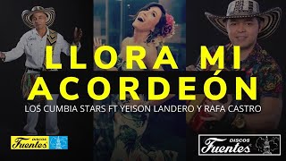 Los Cumbia Stars - Llora Mi Acordeón - Feat Rafa Castro Y Yeison Landero @LosCumbiaStars chords