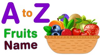 Fruits Name For Kids | A to Z Fruits Name | ABC Fruits Vocabulary For Kids screenshot 1