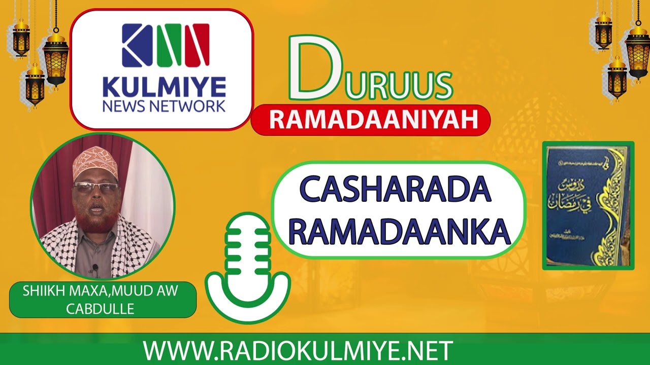 DURUUSTA RAMADAANKA CASHARKA 13,AAD