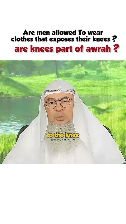 are-men-allowed-to-wear-clothing-that-exposes-their-knees-islam