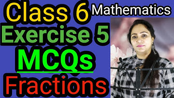 Class 6, Mathematics, Chapter 5, MCQ, Fractions, PSEB