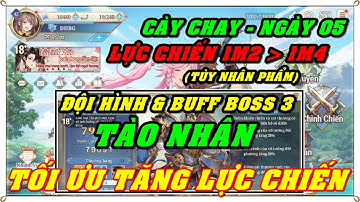 Tam Quốc Huyễn Tướng VNG | NGÀY 5 |  ĐỘI HÌNH DAME BOSS TÀO NHÂN & CÁCH TỐI ƯU TĂNG MẠNH LỰC CHIẾN