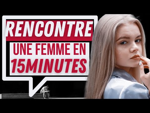 ⌛️Comment rencontrer une femme (rapidement) : la MÉTHODE COMPLÈTE !