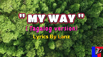 MY WAY (Tagalog Version Cover Song)