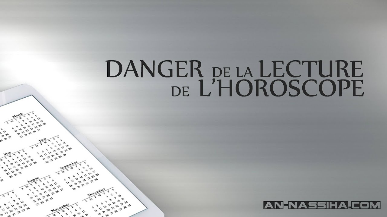 DANGER de la LECTURE de l'HOROSCOPE - Abdullah Abou Ibrahim