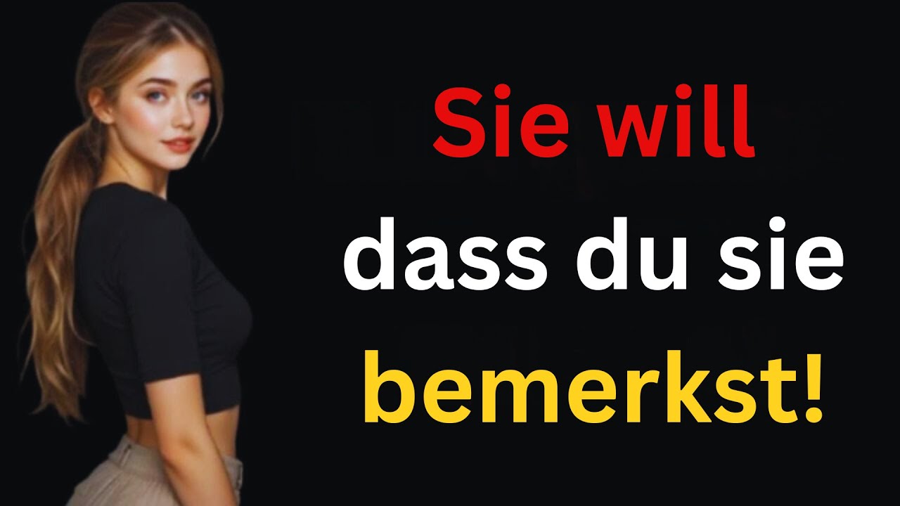 Eine Frau will, dass du sie ansiehst, wenn sie diese 5 Zeichen zeigt!
