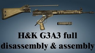 H&K G3A3: full disassembly & assembly screenshot 3